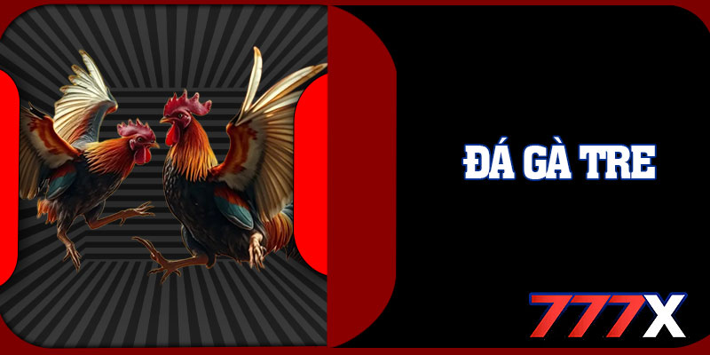 Đá Gà Tre