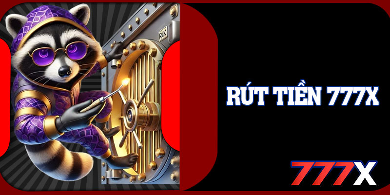 Rút Tiền 777x
