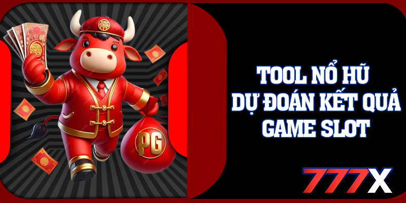 Tool Nổ Hũ Dự Đoán Kết Quả Game Slot