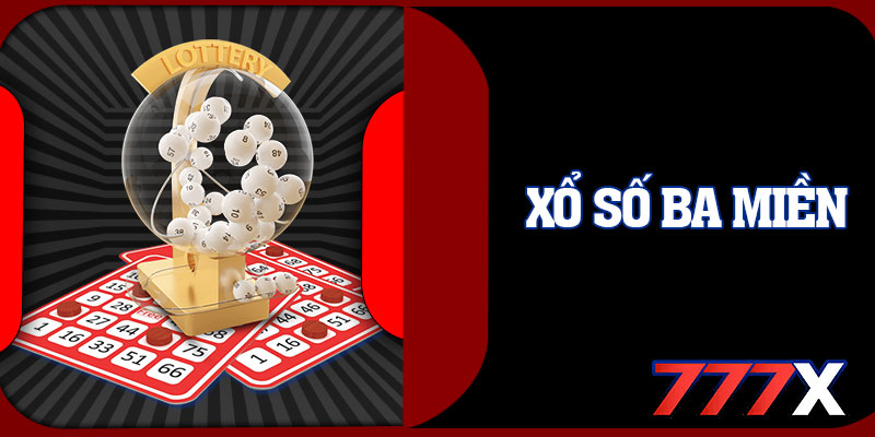 Xổ Số Ba Miền